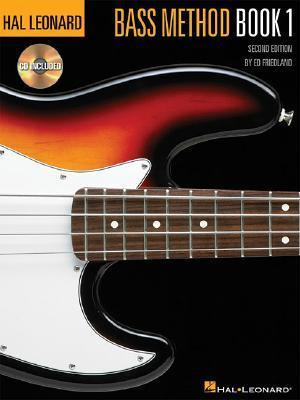 Hal Leonard Bass Method, Book 1 - 2nd Edition (with Audio Access) by Ed Friedland
